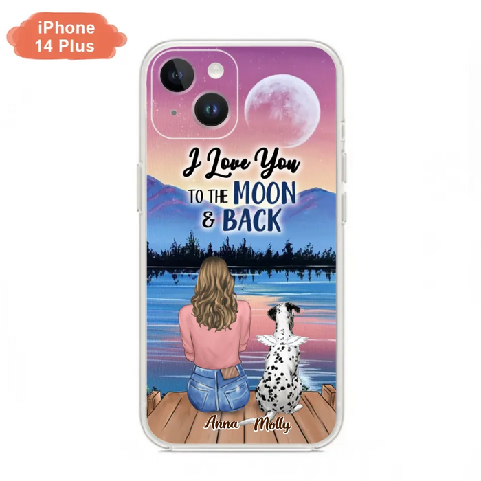 Custom Personalized Memorial Pet Phone Case - Upto 4 Pets - Gift For Dog/Cat Lover - I Love You To The Moon & Back - Case For iPhone And Samsung