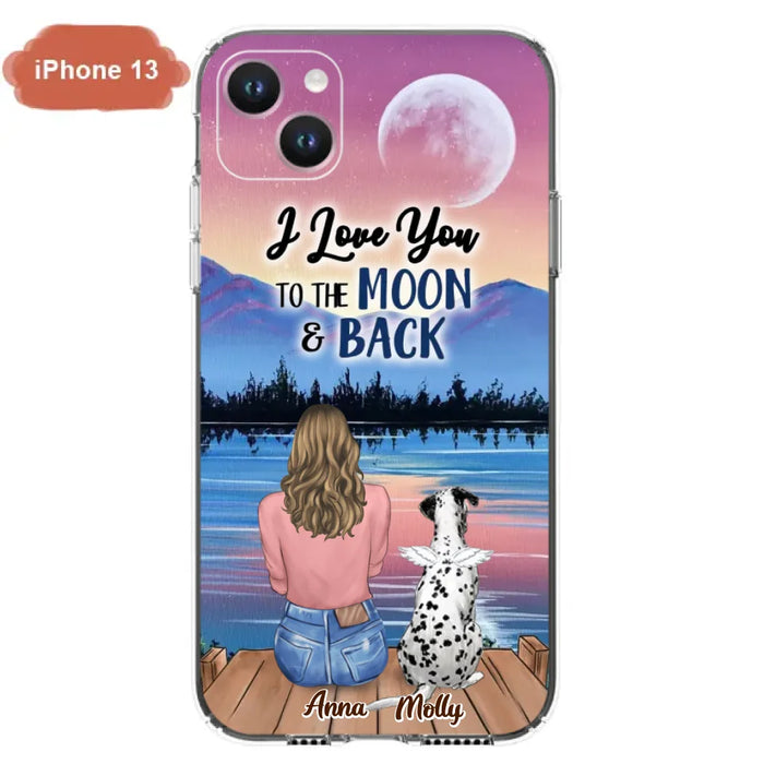 Custom Personalized Memorial Pet Phone Case - Upto 4 Pets - Gift For Dog/Cat Lover - I Love You To The Moon & Back - Case For iPhone And Samsung