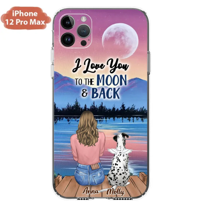 Custom Personalized Memorial Pet Phone Case - Upto 4 Pets - Gift For Dog/Cat Lover - I Love You To The Moon & Back - Case For iPhone And Samsung