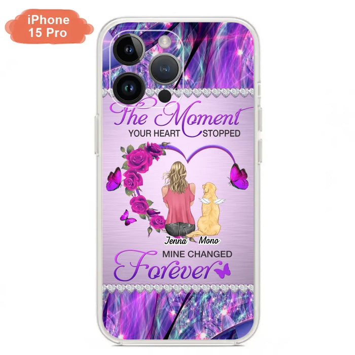 Custom Personalized Memorial Dog Mom iPhone/Samsung Phone Case - Memorial/ Mother's Day Gift Idea For Dog Mom - The Moment Your Heart Stopped Mine Changed Forever