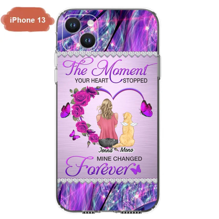 Custom Personalized Memorial Dog Mom iPhone/Samsung Phone Case - Memorial/ Mother's Day Gift Idea For Dog Mom - The Moment Your Heart Stopped Mine Changed Forever