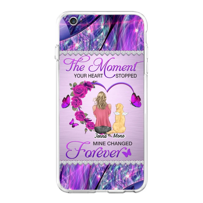 Custom Personalized Memorial Dog Mom iPhone/Samsung Phone Case - Memorial/ Mother's Day Gift Idea For Dog Mom - The Moment Your Heart Stopped Mine Changed Forever