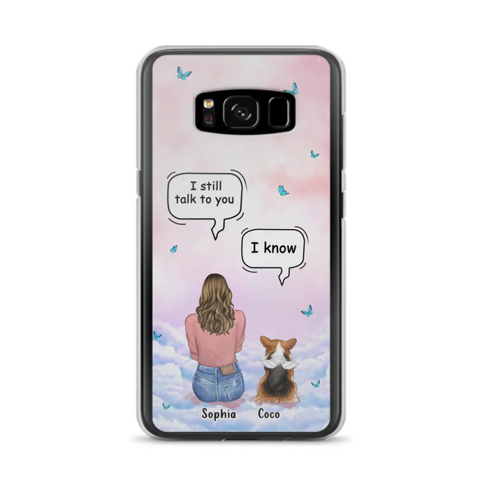 Custom Personalized Memorial Pet Phone Case - Upto 4 Pets - Memorial Gift Idea For Dog/Cat Lover - I Still Talk To You - Case For iPhone And Samsung