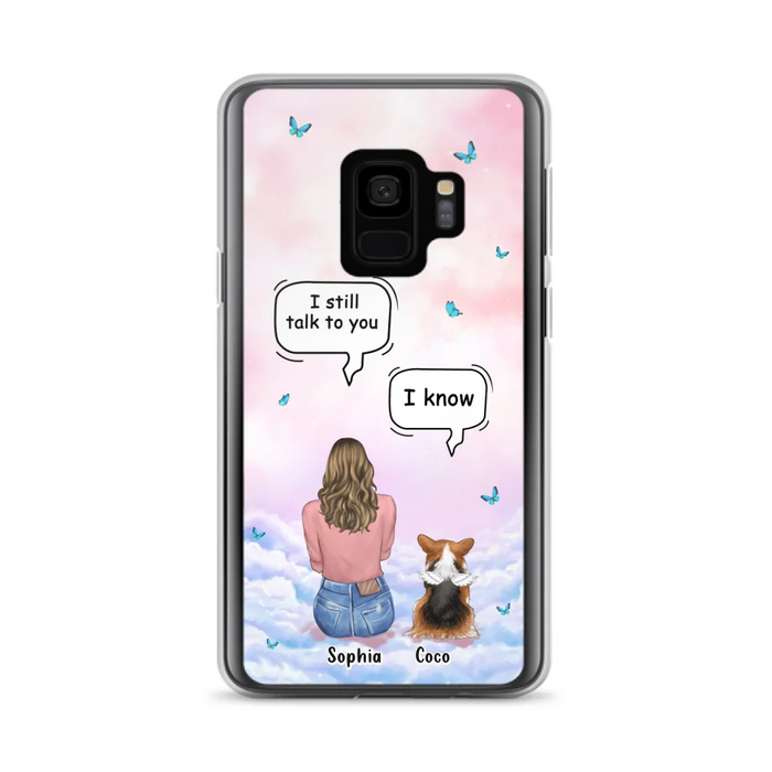 Custom Personalized Memorial Pet Phone Case - Upto 4 Pets - Memorial Gift Idea For Dog/Cat Lover - I Still Talk To You - Case For iPhone And Samsung