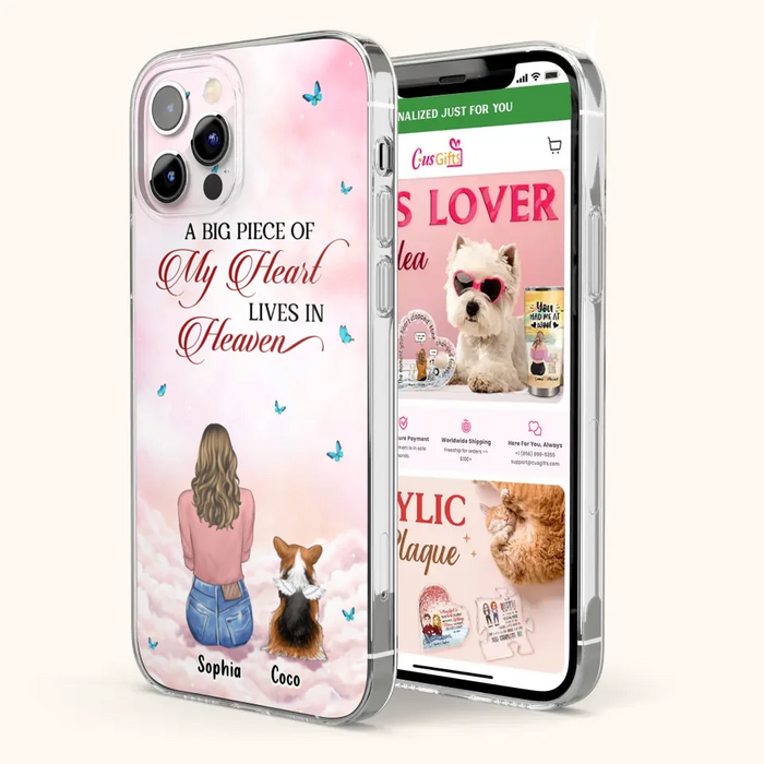 Custom Personalized Memorial Pet Phone Case - Upto 4 Pets - Memorial Gift Idea For Dog/Cat Lover -   A Big Piece Of My Heart Lives In Heaven - Case For iPhone And Samsung