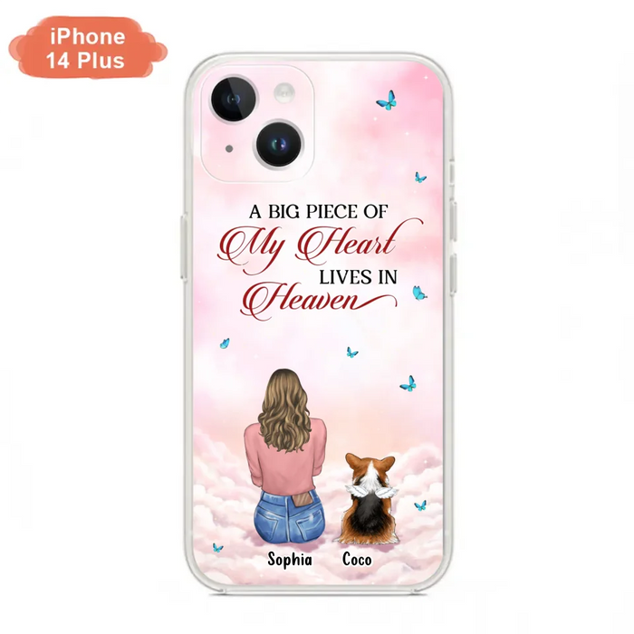 Custom Personalized Memorial Pet Phone Case - Upto 4 Pets - Memorial Gift Idea For Dog/Cat Lover -   A Big Piece Of My Heart Lives In Heaven - Case For iPhone And Samsung