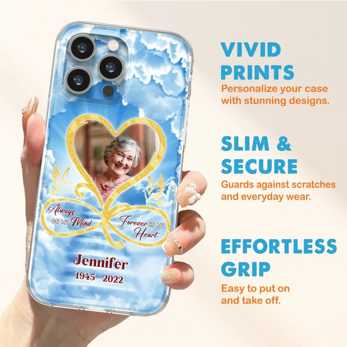 Custom Personalized Memorial Photo Phone Case - Memorial Gift Idea For Mother's Day/Father's Day - Always On My Mind Forever In My Heart - Case for iPhone/Samsung