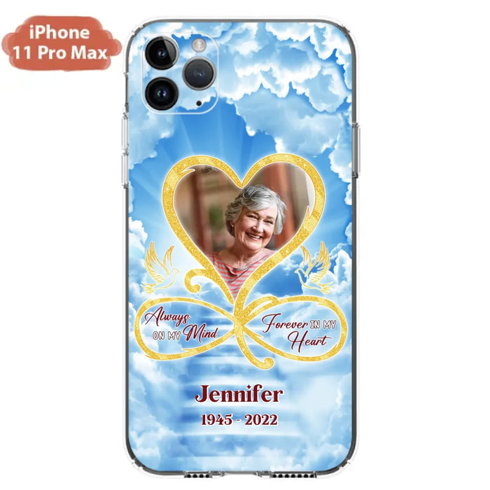 Custom Personalized Memorial Photo Phone Case - Memorial Gift Idea For Mother's Day/Father's Day - Always On My Mind Forever In My Heart - Case for iPhone/Samsung