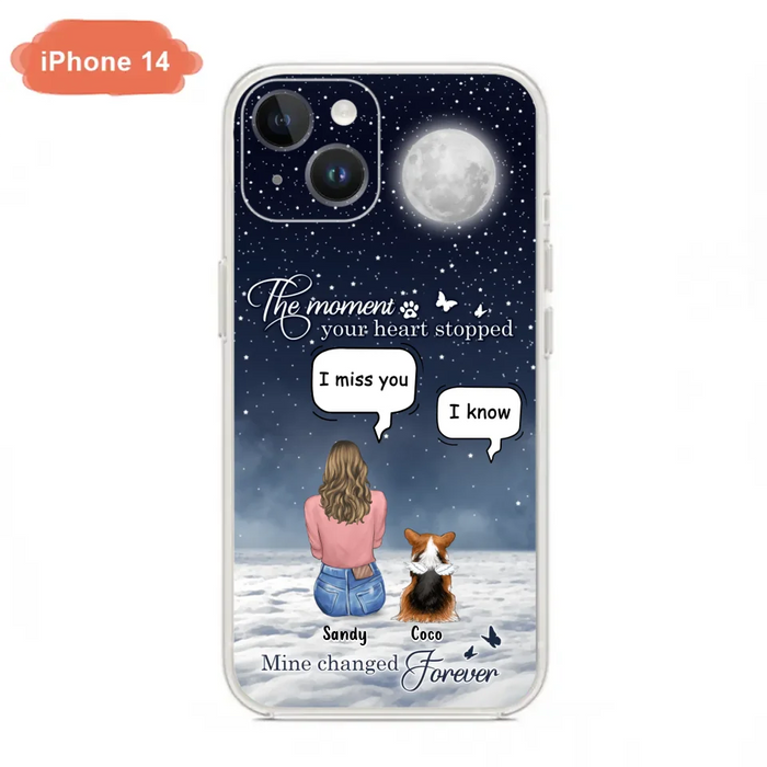 Custom Personalized Memorial Pet Phone Case -  Memorial Gift Idea For Dog Owners/Mother's Day - The Moment Your Heart Stopped Mine Changed Forever  - Case for iPhone/Samsung