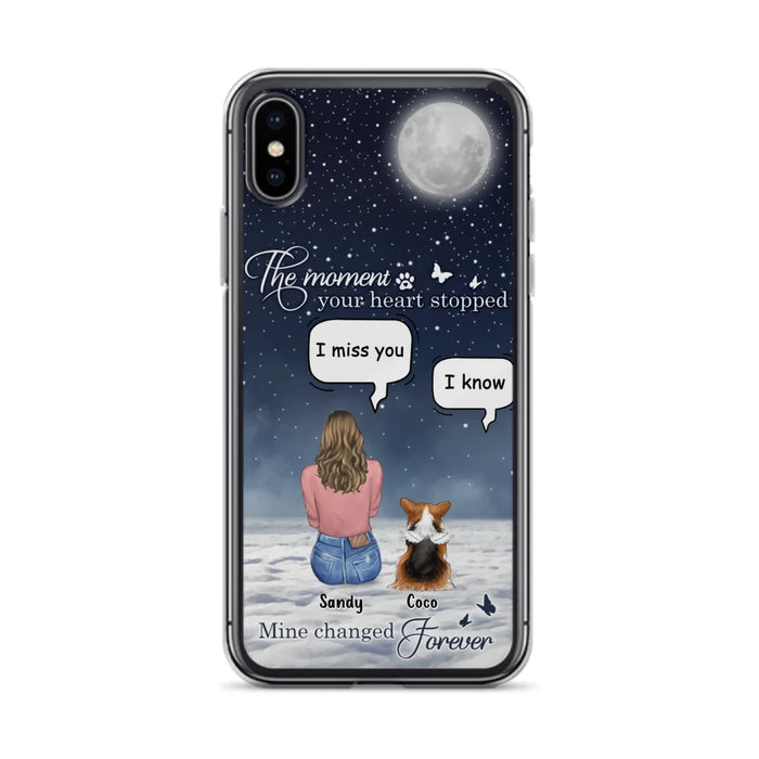 Custom Personalized Memorial Pet Phone Case -  Memorial Gift Idea For Dog Owners/Mother's Day - The Moment Your Heart Stopped Mine Changed Forever  - Case for iPhone/Samsung