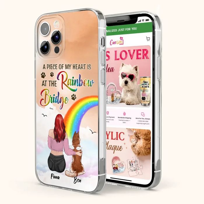 Custom Personalized Memorial Phone Case - Memorial Gift Idea for Dog/Cat Owners/Mother's Day - A Piece Of My Heart Is At The Rainbow Bridge - Case for iPhone/Samsung