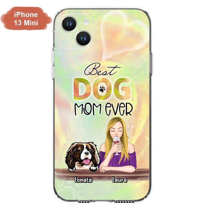 Custom Personalized Pet Mom Phone Case - Gift Idea For Dog/Cat Lovers/Pet Mom - Upto 4 Dogs/Cats - Best Dog Mom Ever - Case For iPhone/Samsung