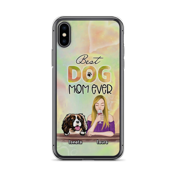 Custom Personalized Pet Mom Phone Case - Gift Idea For Dog/Cat Lovers/Pet Mom - Upto 4 Dogs/Cats - Best Dog Mom Ever - Case For iPhone/Samsung