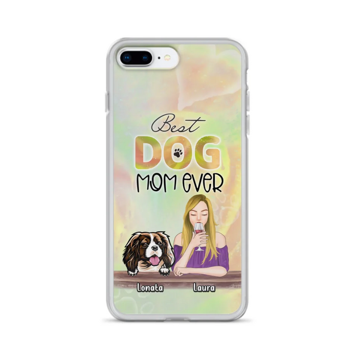 Custom Personalized Pet Mom Phone Case - Gift Idea For Dog/Cat Lovers/Pet Mom - Upto 4 Dogs/Cats - Best Dog Mom Ever - Case For iPhone/Samsung