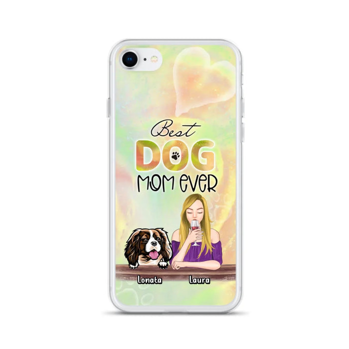 Custom Personalized Pet Mom Phone Case - Gift Idea For Dog/Cat Lovers/Pet Mom - Upto 4 Dogs/Cats - Best Dog Mom Ever - Case For iPhone/Samsung