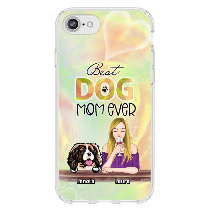 Custom Personalized Pet Mom Phone Case - Gift Idea For Dog/Cat Lovers/Pet Mom - Upto 4 Dogs/Cats - Best Dog Mom Ever - Case For iPhone/Samsung