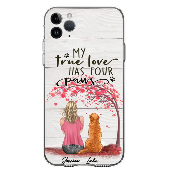 Custom Personalized Dog Mom Phone Case - Upto 5 Dogs - Gift Idea For Mother's Day/Dog Lovers - My True Love Has Four Paws - Case For iPhone And Samsung