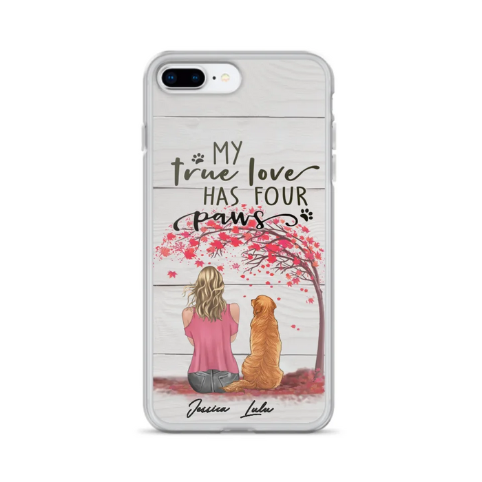 Custom Personalized Dog Mom Phone Case - Upto 5 Dogs - Gift Idea For Mother's Day/Dog Lovers - My True Love Has Four Paws - Case For iPhone And Samsung