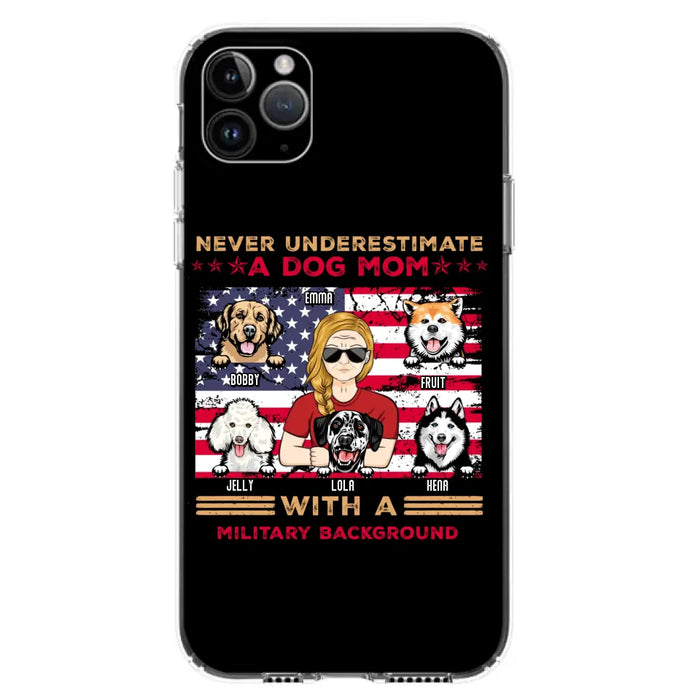 Custom Personalized Dog Mom Phone Case - Upto 5 Dogs - Gift Idea For Mother's Day/ Dog Lover - Never Underestimate A Dog Mom With A Military Background - Case For iPhone And Samsung