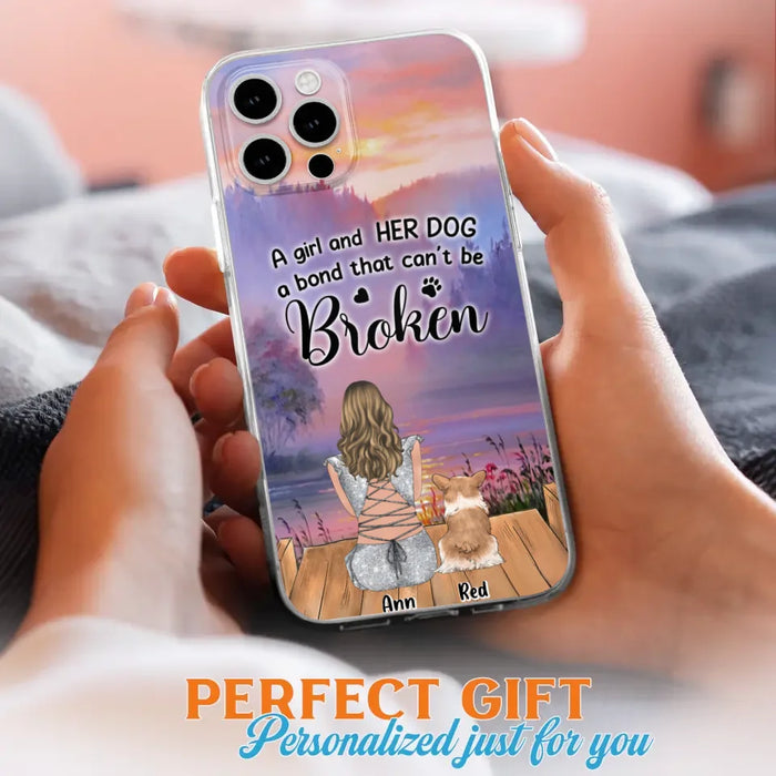 Custom Personalized Dog Mom Phone Case - Upto 4 Dogs - Mother's Day Gift Idea for Dog Lovers - A Girl And Her Dog A Bond That Can't Be Broken - Case for iPhone/Samsung