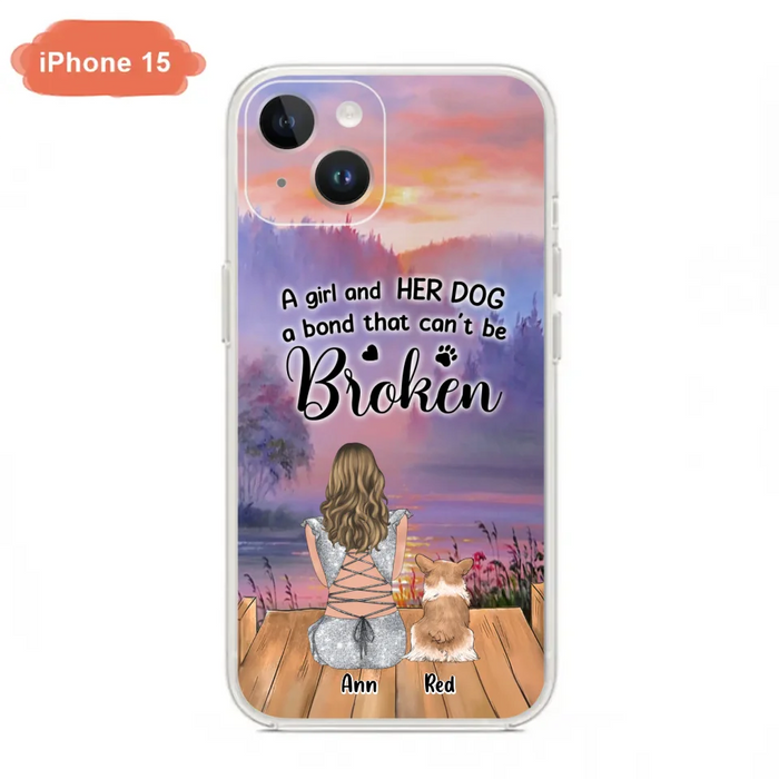 Custom Personalized Dog Mom Phone Case - Upto 4 Dogs - Mother's Day Gift Idea for Dog Lovers - A Girl And Her Dog A Bond That Can't Be Broken - Case for iPhone/Samsung