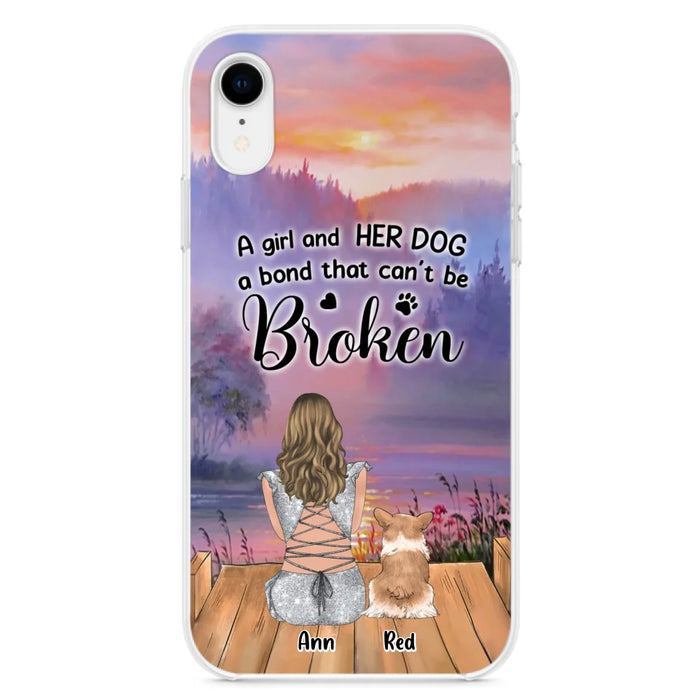 Custom Personalized Dog Mom Phone Case - Upto 4 Dogs - Mother's Day Gift Idea for Dog Lovers - A Girl And Her Dog A Bond That Can't Be Broken - Case for iPhone/Samsung