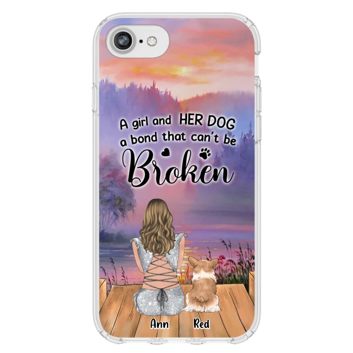 Custom Personalized Dog Mom Phone Case - Upto 4 Dogs - Mother's Day Gift Idea for Dog Lovers - A Girl And Her Dog A Bond That Can't Be Broken - Case for iPhone/Samsung