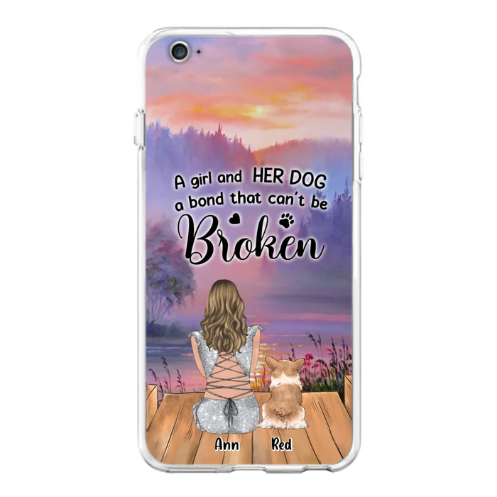 Custom Personalized Dog Mom Phone Case - Upto 4 Dogs - Mother's Day Gift Idea for Dog Lovers - A Girl And Her Dog A Bond That Can't Be Broken - Case for iPhone/Samsung