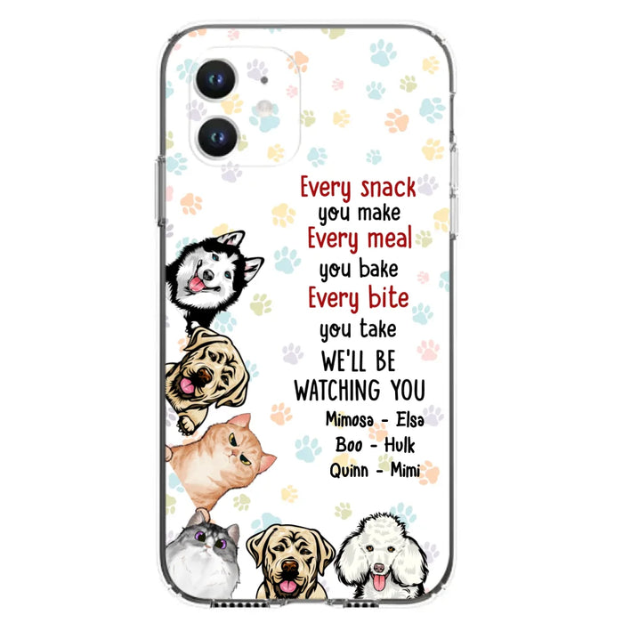 Custom Personalized Pets Phone Case - Upto 6 Dogs/Cats - Mother's Day Gift for Dog/Cat Lovers - Every Snack You Make Every Meal You Bake Every Bite You Take We'll Be Watching You - Case for iPhone/Samsung