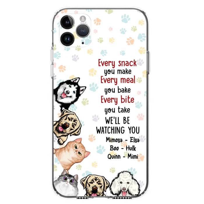 Custom Personalized Pets Phone Case - Upto 6 Dogs/Cats - Mother's Day Gift for Dog/Cat Lovers - Every Snack You Make Every Meal You Bake Every Bite You Take We'll Be Watching You - Case for iPhone/Samsung