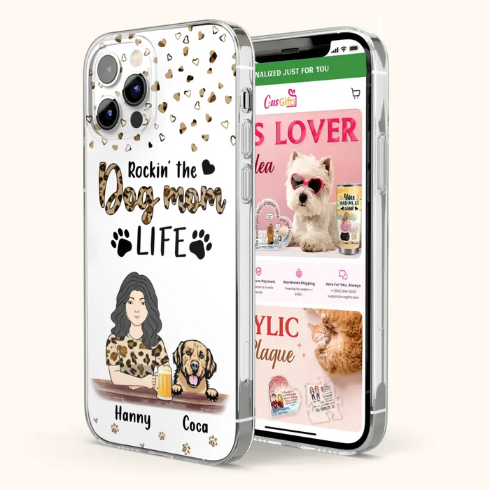 Custom Personalized Dog Mom Phone Case - Upto 4 Dogs - Mother's Day Gift Idea For Dog Lover/ Dog Mom - Rockin' The Dog Mom Life - Case For iPhone And Samsung