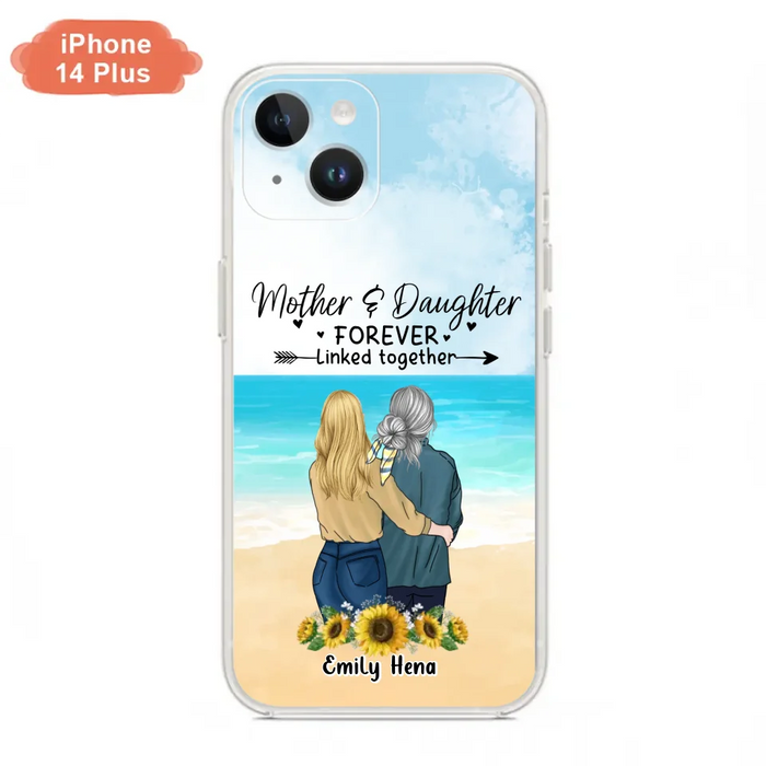 Custom Personalized Mom & Daughter Phone Case - Mother's Day Gift Idea From Daughter - Mother & Daughter Forever Linked Together - Cases For iPhone/Samsung