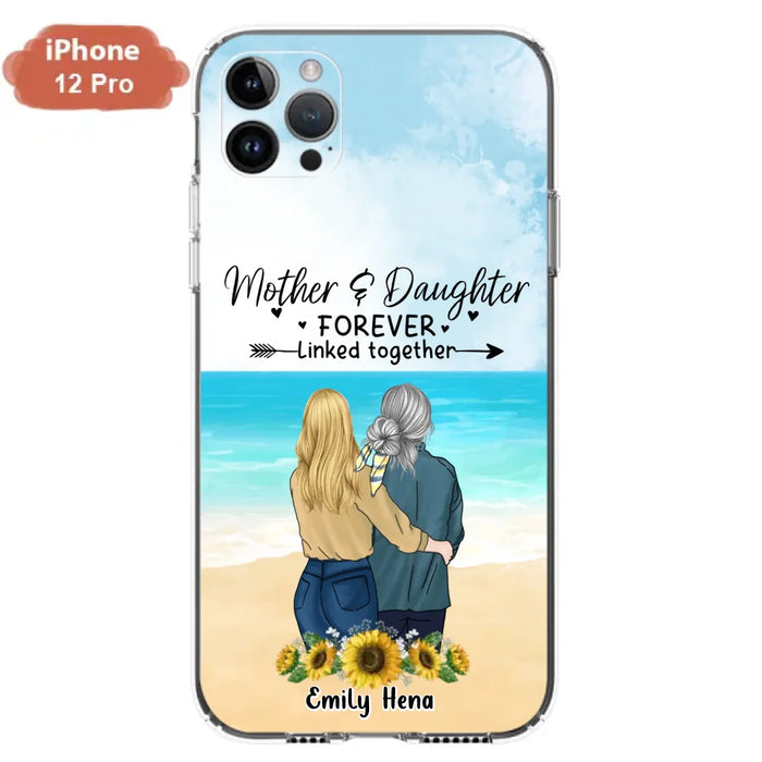 Custom Personalized Mom & Daughter Phone Case - Mother's Day Gift Idea From Daughter - Mother & Daughter Forever Linked Together - Cases For iPhone/Samsung