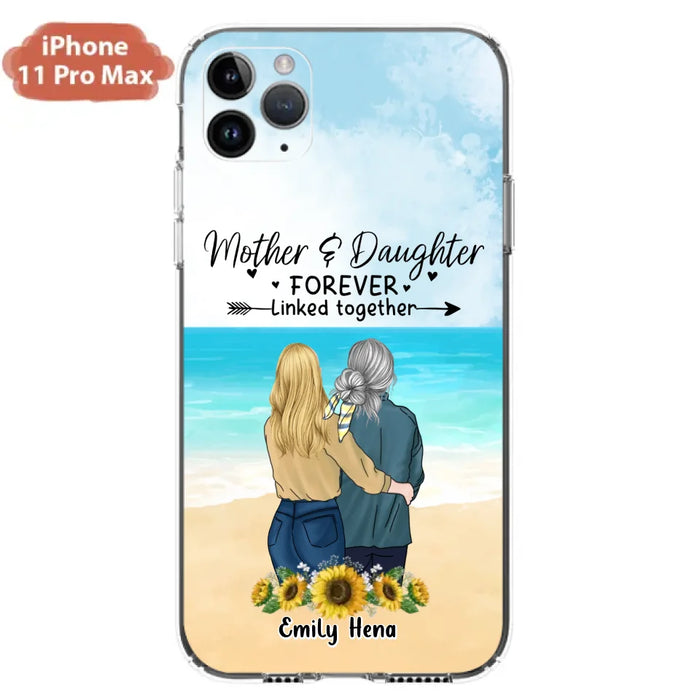 Custom Personalized Mom & Daughter Phone Case - Mother's Day Gift Idea From Daughter - Mother & Daughter Forever Linked Together - Cases For iPhone/Samsung