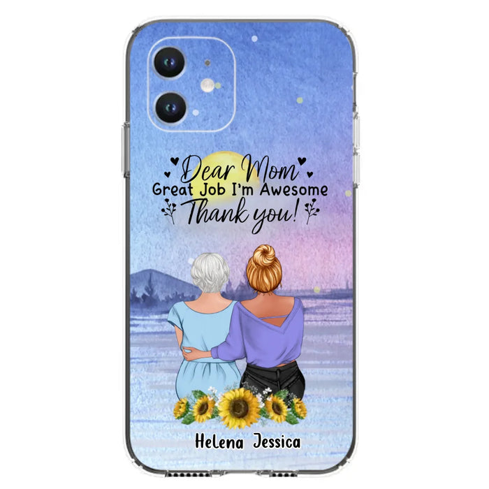 Custom Personalized Mom & Daughter Phone Case - Mother's Day Gift Idea From Daughter - Dear Mom Great Job I'm Awesome - Cases For iPhone/Samsung