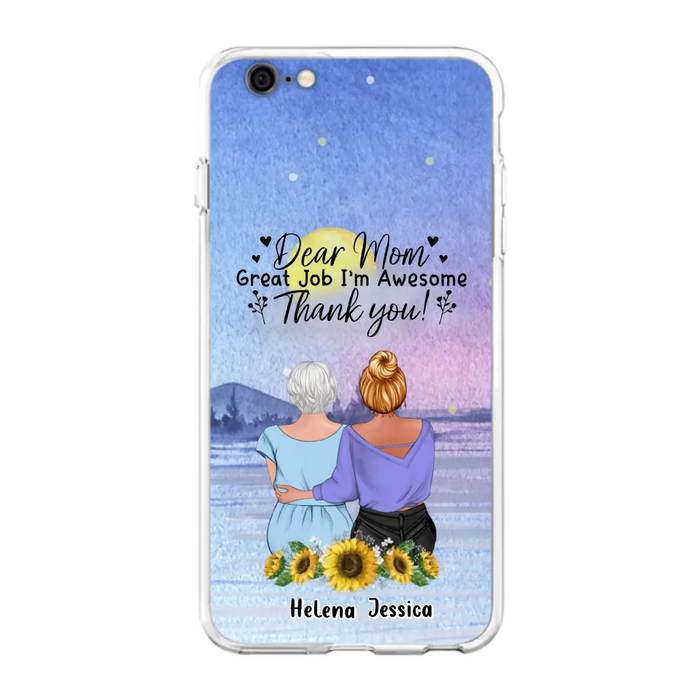 Custom Personalized Mom & Daughter Phone Case - Mother's Day Gift Idea From Daughter - Dear Mom Great Job I'm Awesome - Cases For iPhone/Samsung