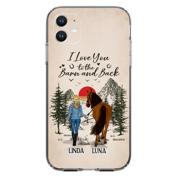 Custom Personalized Horse Girl Phone Case - Upto 6 Horses - Mother's Day Gift Idea Horse Lovers - I Love You To The Barn And Back - Case For iPhone/Samsung