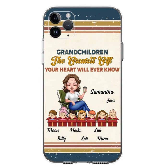 Custom Personalized Grandma Phone Case - Gift Idea For Grandma/Mother's Day - Up To 7 Kids - Grandchildren The Greatest Gift Your Heart Will Ever Know - Cases For iPhone/Samsung