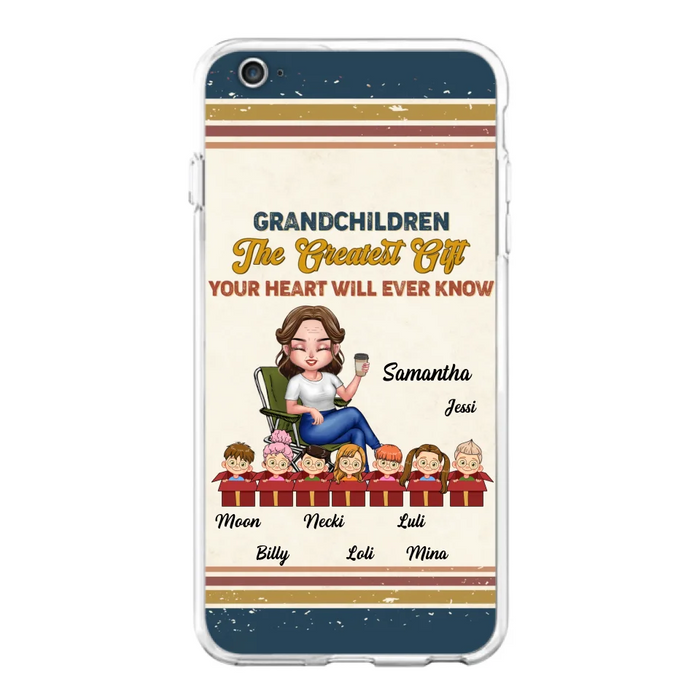 Custom Personalized Grandma Phone Case - Gift Idea For Grandma/Mother's Day - Up To 7 Kids - Grandchildren The Greatest Gift Your Heart Will Ever Know - Cases For iPhone/Samsung