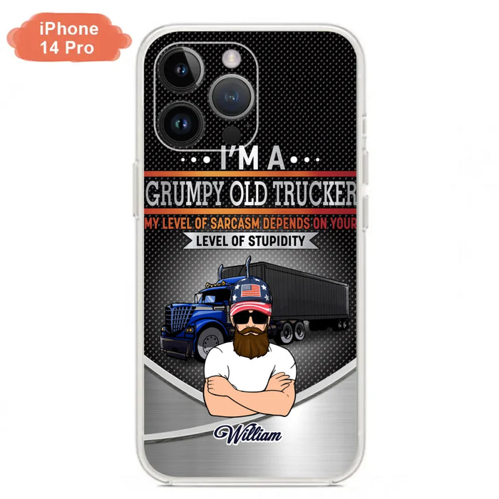 Custom Personalized Old Trucker Phone Case - Father's Day Gift Idea for Trucker - I'm A Grumpy Old Trucker - Case for iPhone/Samsung