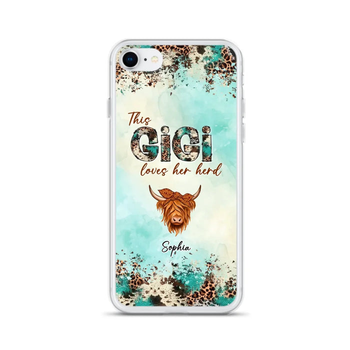 Custom Personalized This Gigi Love Her Herd Phone Case For iPhone/ Samsung - Mother's Day Gift Idea For Mom/ Grandma