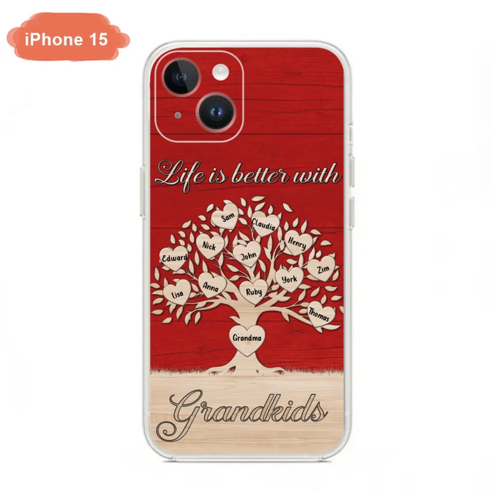 Custom Personalized Grandma iPhone/Samsung Phone Case - Up to 12 Kid's Name - Mother's Day Gift Idea For Grandma - Life Is Better With Grandkids