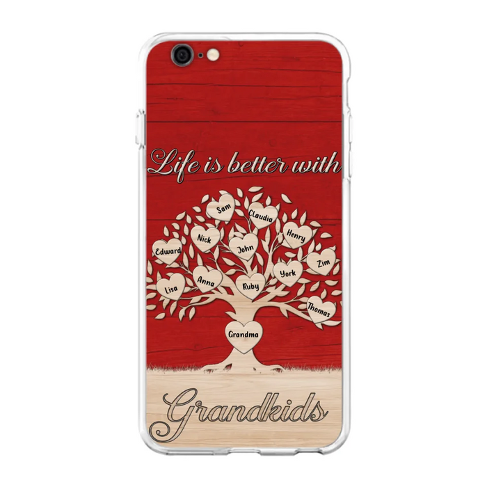 Custom Personalized Grandma iPhone/Samsung Phone Case - Up to 12 Kid's Name - Mother's Day Gift Idea For Grandma - Life Is Better With Grandkids