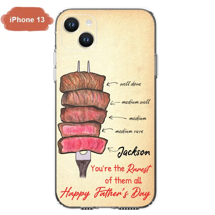 Custom Personalized Father's Day Phone Case - Gift Idea For Father's Day - You're The Rarest Of Them All - Cases For iPhone And Samsung