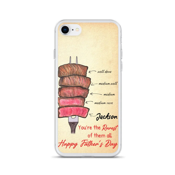 Custom Personalized Father's Day Phone Case - Gift Idea For Father's Day - You're The Rarest Of Them All - Cases For iPhone And Samsung