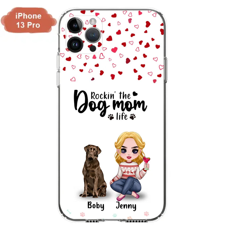 Custom Personalized Dog Mom Front Phone Case - Upto 5 Dogs - Gift Idea For Dog Lover - Rockin' The Dog Mom Life - Case For iPhone And Samsung
