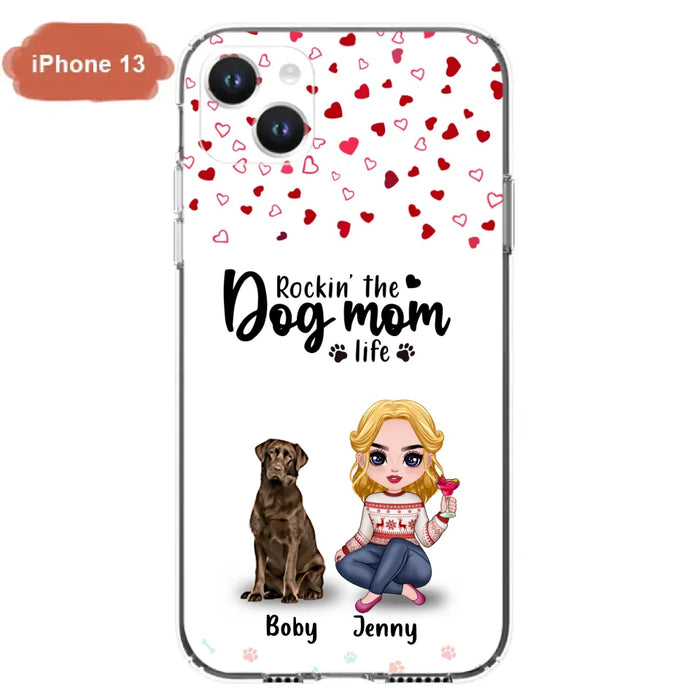 Custom Personalized Dog Mom Front Phone Case - Upto 5 Dogs - Gift Idea For Dog Lover - Rockin' The Dog Mom Life - Case For iPhone And Samsung