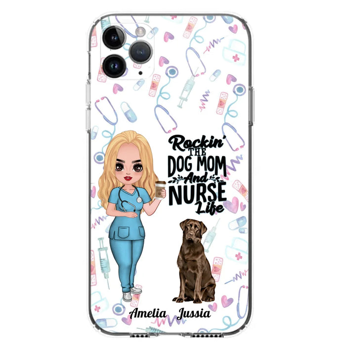 Custom Personalized Nurse Dog Mom Phone Case - Upto 5 Dogs - Gift Idea For Dog Lover - Rockin' The Dog Mom And Nurse Life - Case For iPhone And Samsung