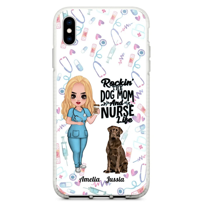 Custom Personalized Nurse Dog Mom Phone Case - Upto 5 Dogs - Gift Idea For Dog Lover - Rockin' The Dog Mom And Nurse Life - Case For iPhone And Samsung