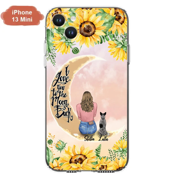 Custom Phone Case For Dog Lovers - Best Gift With Personalized Dogs - I Love You To The Moon and Back